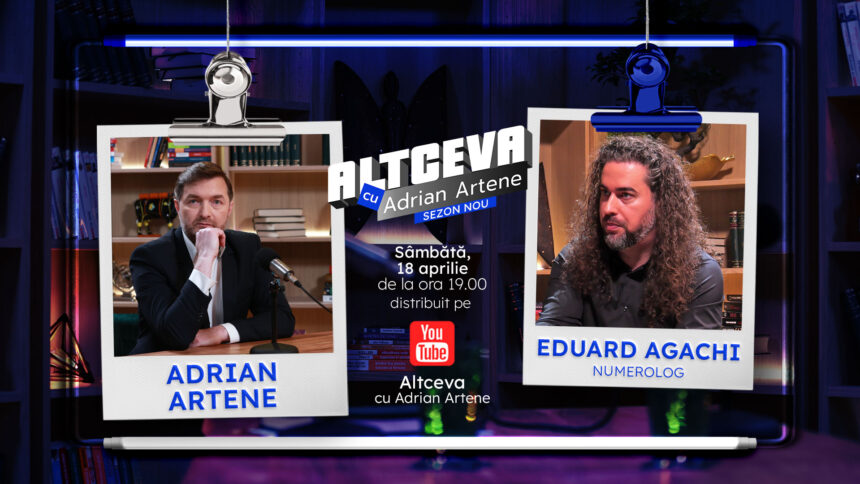 suntem numere sau avem un destin scris numerologul eduard agachi dezvaluie manualul secret al cifrei destinului la altceva cu adrian artene 69e275390ddfc